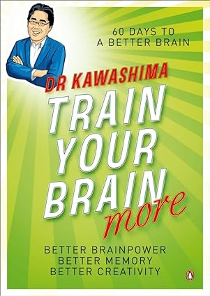 Train Your Brain More: 60 Days to an Even Better Brain - Scanned Pdf with Ocr
